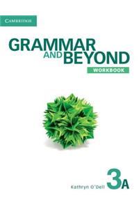 Grammar and Beyond Level 3 Workbook A
