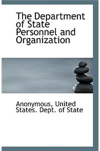 The Department of State Personnel and Organization