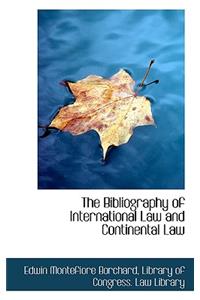 The Bibliography of International Law and Continental Law