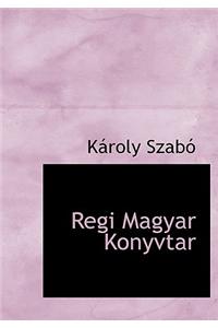 Regi Magyar Konyvtar
