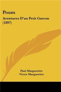 Poum: Aventures D'un Petit Garcon (1897)