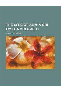 The Lyre of Alpha Chi Omega Volume 11
