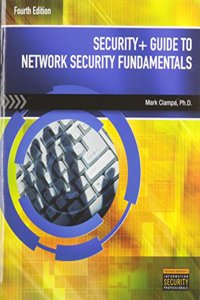 Security+ Guide to Network Security Fundamentals + Web-Based Labs for Security+ Printed Access Card Pkg