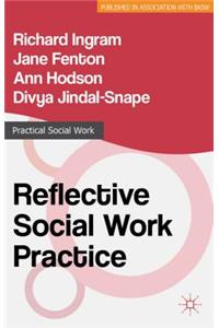 Reflective Social Work Practice