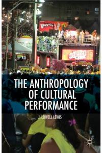 Anthropology of Cultural Performance