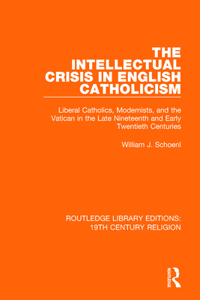 Intellectual Crisis in English Catholicism
