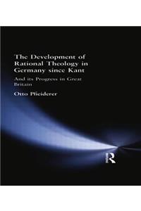 Development of Rational Theology in Germany Since Kant