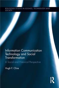 Information Communication Technology and Social Transformation