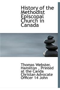 History of the Methodist Episcopal Church in Canada