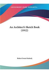 Architect's Sketch Book (1912)