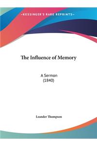 The Influence of Memory