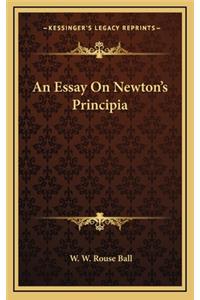 An Essay on Newton's Principia