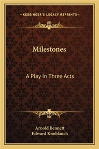 Milestones