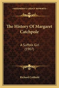 The History Of Margaret Catchpole