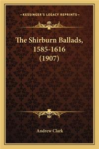 The Shirburn Ballads, 1585-1616 (1907)