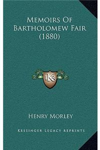 Memoirs of Bartholomew Fair (1880)