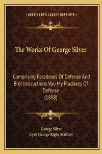 Works of George Silver