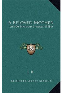 A Beloved Mother