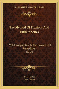 Method Of Fluxions And Infinite Series