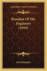 Brandon Of The Engineers (1916)