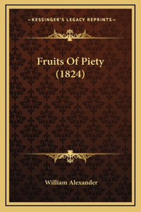 Fruits Of Piety (1824)