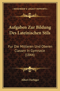 Aufgaben Zur Bildung Des Lateinischen Stils