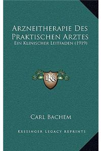 Arzneitherapie Des Praktischen Arztes