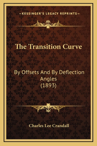 The Transition Curve