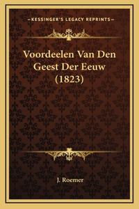 Voordeelen Van Den Geest Der Eeuw (1823)