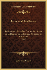 Lettre A M. Paul Meyer
