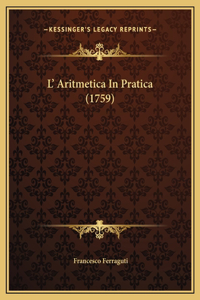 L' Aritmetica In Pratica (1759)