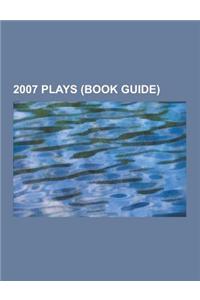 2007 Plays (Book Guide)