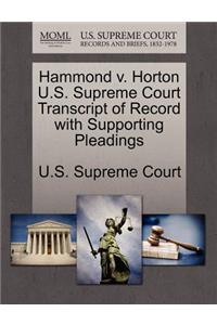 Hammond V. Horton U.S. Supreme Court Transcript of Record with Supporting Pleadings