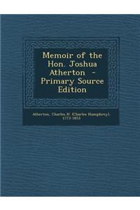 Memoir of the Hon. Joshua Atherton