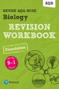 Pearson REVISE AQA GCSE Biology Foundation Revision Workbook - 2023 and 2024 exams