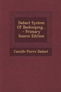 Dadant System of Beekeeping...