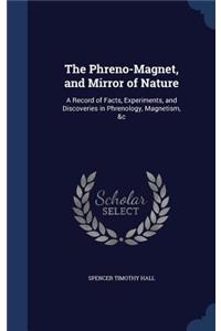 Phreno-Magnet, and Mirror of Nature