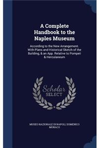 Complete Handbook to the Naples Museum