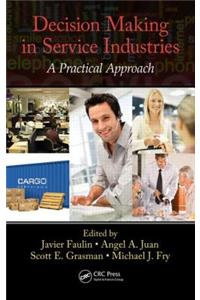 Decision Making in Service Industries