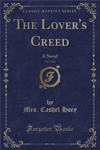The Lover's Creed, Vol. 3 of 3