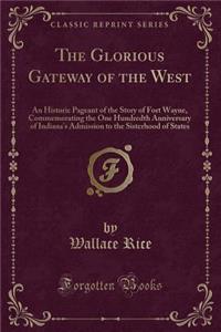 The Glorious Gateway of the West