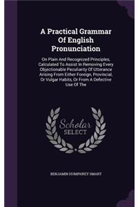 A Practical Grammar Of English Pronunciation