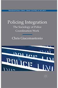 Policing Integration