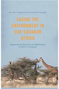 Saving the Environment in Sub-Saharan Africa