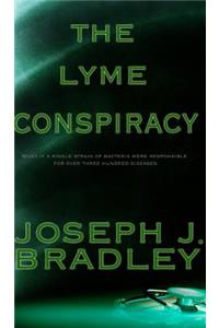 The Lyme Conspiracy