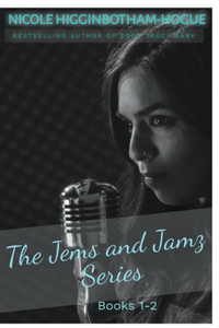 Jems and Jamz Series