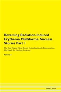 Reversing Radiation-Induced Erythema Mul