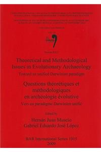 Theoretical and Methodological Issues in Evolutionary Archaeology