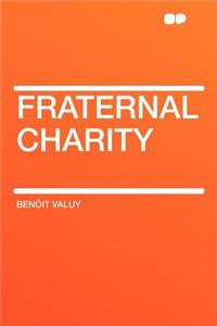 Fraternal Charity