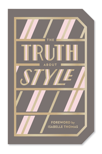 Truth about Style: Quote Gift Book